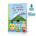 Cadwallader Jane: Young ELI Readers 4/A2: Our Water Our Future + Downloadable Multimedia