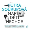 Soukupová Petra: Marta děti nechce - CDmp3