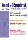 neuveden: DaÚ 6-7/2022 Minimální mzda – důležitost pro zdravotní pojištění, Pomoc obč