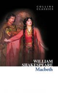 Shakespeare William: Macbeth (Collins Classics)