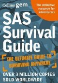 Wiseman John: SAS Survival Guide : How to Survive in the Wild, on Land or Sea