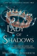 Melissa K. Roehrich: Lady of Shadows