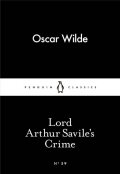 Wilde Oscar: Lord Arthur Savile´s Crime (Little Black Classics)