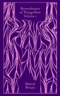 Proust Marcel: Remembrance of Things Past: Volume 1