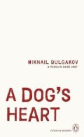 Bulgakov Michail Afanasjevič: Dog´s Heart