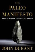 Durant John: Paleo Manifesto