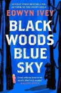Ivey Eowyn: Black Woods, Blue Sky