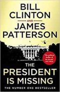 Patterson James: The President is Missing