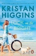 Higginsová Kristan: Look On the Bright Side: A fake dating summer romance guaranteed to make yo
