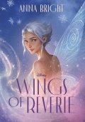 Brightová Anna: Disney Wings of Reverie
