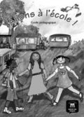 neuveden: Allons a l´école! (A1) – Guide pédagogique