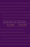 de Balzac Honoré: Elixír života