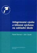 Cacek Jan: Integrovaná výuka a tělesná výchova na základní škole