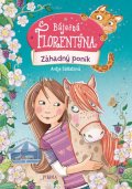 Szillatová Antje: Báječná Florentýna: Záhadný poník