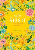 Ward Tara: Najdi štěstí