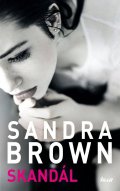Brown Sandra: Skandál