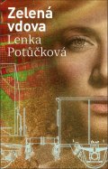 Potůčková Lenka: Zelená vdova
