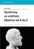 Polák Martin: Syndromy ve vnitřním lékařství od A do Z