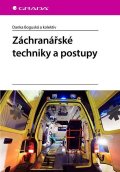 Boguská Danka: Záchranářské techniky a postupy