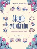Hawthorn Ambrosia: Magie zvěrokruhu - Jak porozumět vlivu hvězd