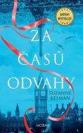 Kelman Suzanne: Za časů odvahy