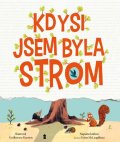 McLaughlin Eoin: Kdysi jsem byla strom