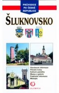 Březinová Taťana: Šluknovsko - průvodce po ČR