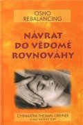 Osho: Návrat do vědomé rovnováh