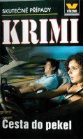 kolektiv autorů: Cesta do pekel - Krimi 6/17