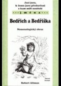 kolektiv autorů: Bedřich a Bedřiška - Nomenologický obraz