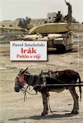 Smoleński Paweł: Irák - Peklo v ráji