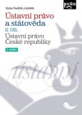 Pavlíček Václav: Ústavní právo a státověda II. díl - Ústavní právo České republiky