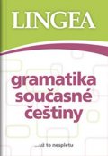 kolektiv autorů: Gramatika současné češtiny... už to nespletu