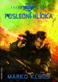 Kloos Marko: První linie 8 - Poslední hlídka