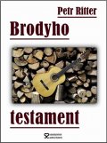 Ritter Petr: Brodyho testament