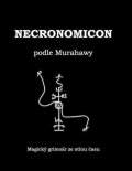 neuveden: Necronomicon podle Murahawy