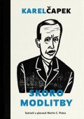 Čapek Karel: Skoro modlitby