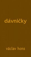 Hons Václav: Dávničky