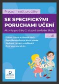 Tomanová Katarina: Pracovní sešit pro žáky se specifickými poruchami učení 3. díl