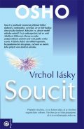Osho: Soucit - Vrchol lásky