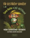 Čechovičová-Ochabová Mária: Tři sestřičky sovičky I. díl