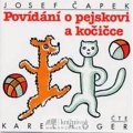 Čapek Josef: Povídání o pejskovi a kočičce - CD