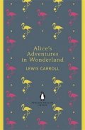 Carroll(nepoužívat) Lewis: Alice´s Adventures in Wonderland and Through the Looking Glass