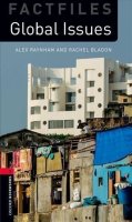 Raynham Alex: Oxford Bookworms Factfiles 3 Global Issues (New Edition)