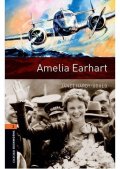 Hardy-Gould Janet: Oxford Bookworms Library 2 Amelia Earhart with Audio Mp3 Pack (New Edition)