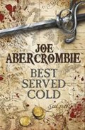Abercrombie Joe: Best Served Cold