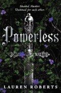 Roberts Lauren: Powerless: TikTok made me buy it! The most epic and sizzling fantasy romanc