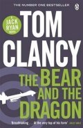 Clancy Tom: The Bear and the Dragon