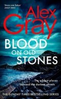 Gray Alex: Blood on Old Stones