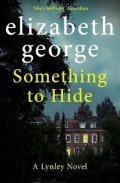 George Elizabeth: Something to Hide : Inspector Lynley 21